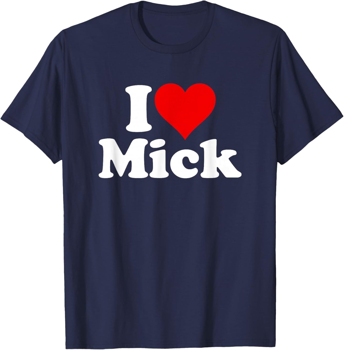 I Heart Love Mick Michael T-Shirt - T-Shirt | Navy