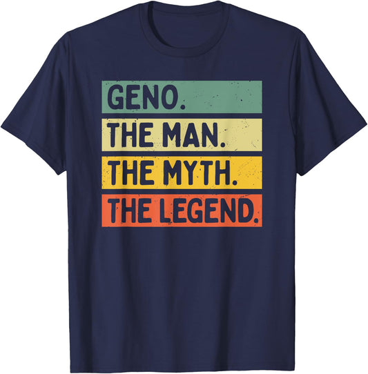 Geno The Man The Myth The Legend Funny Personalized Quote T-Shirt - T-Shirt | Navy