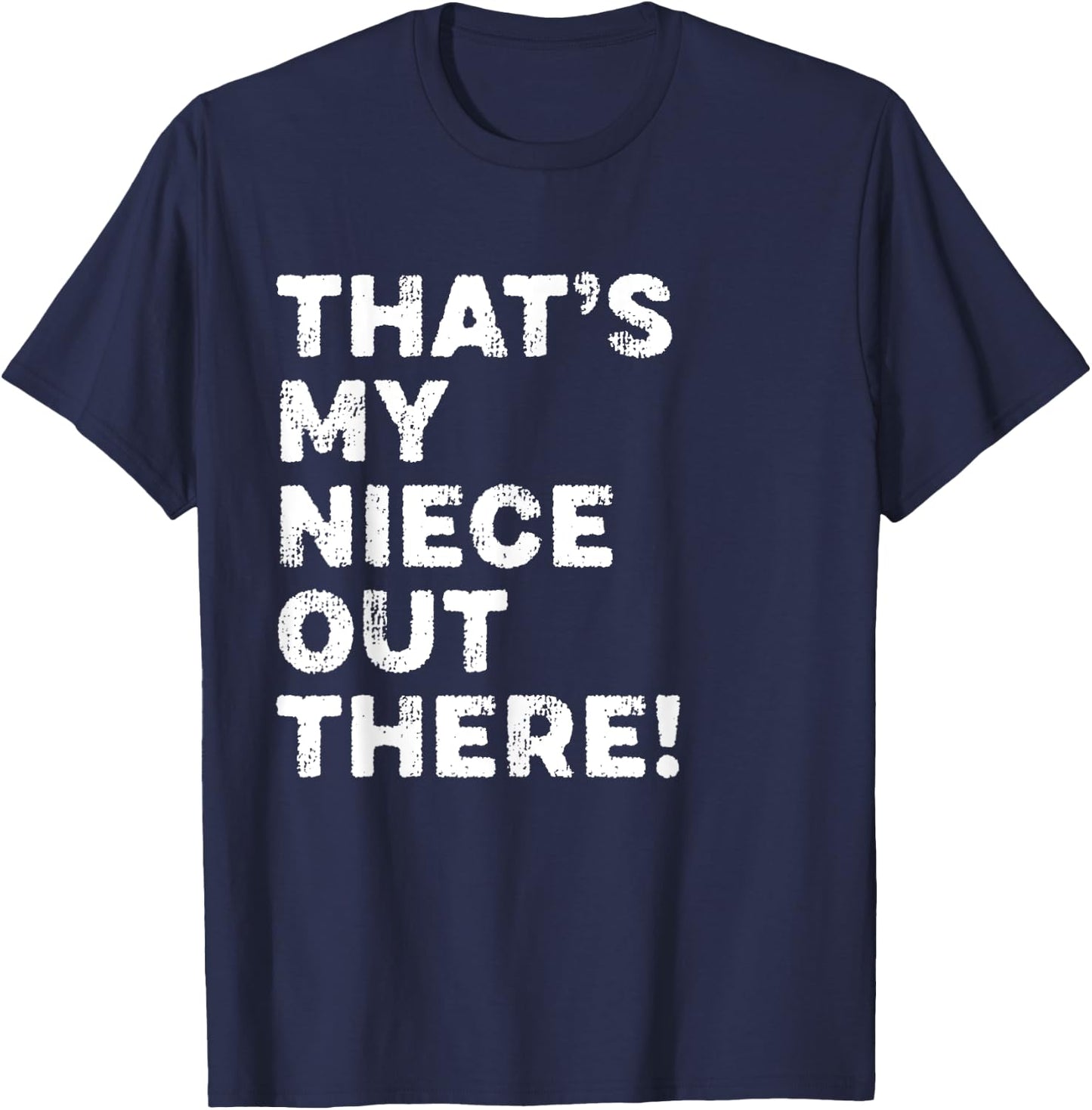 That's My Niece Out There Funny Softball Aunt Uncle T-Shirt - T-Shirt | Navy