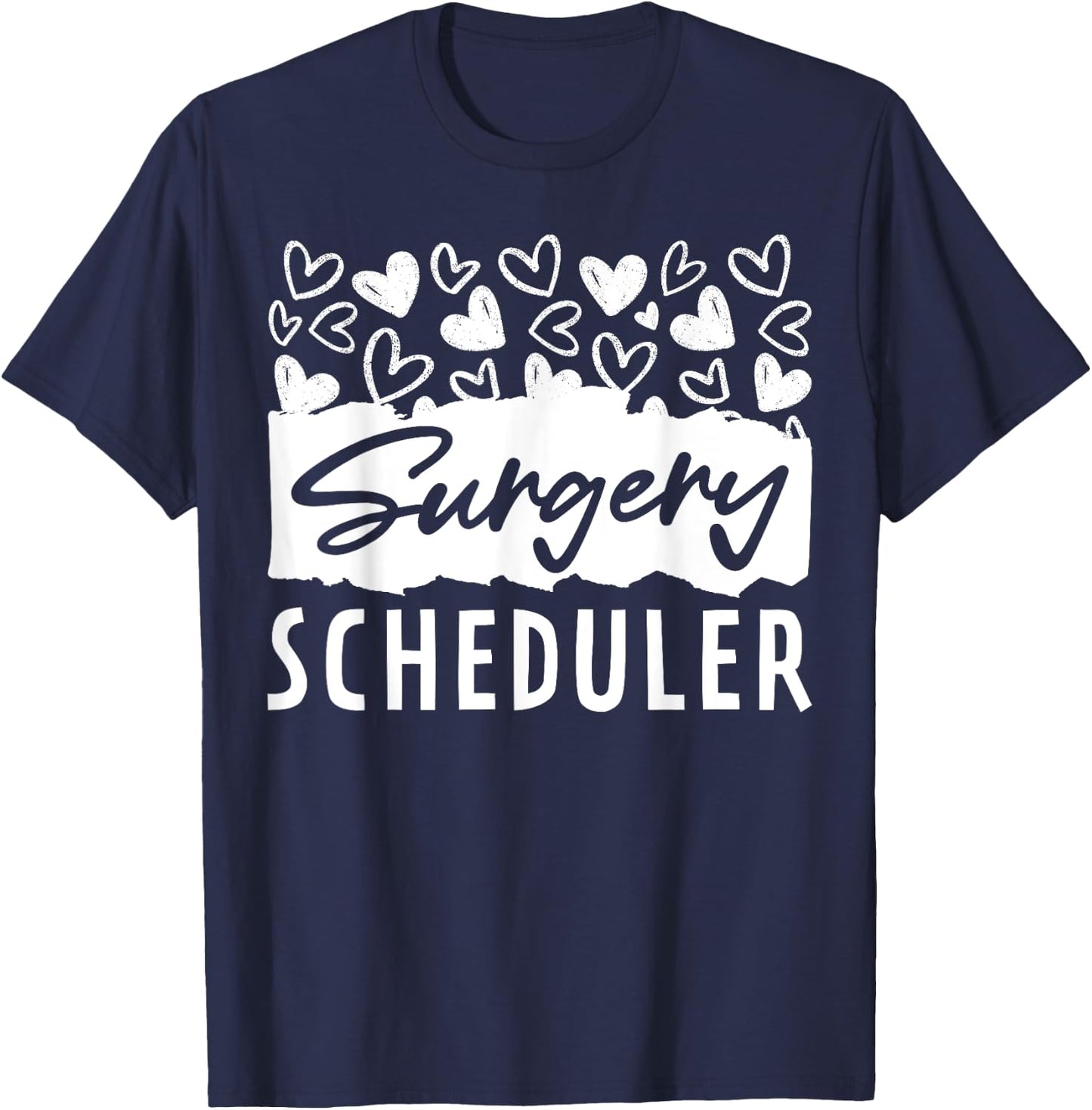 Surgery Scheduler Appreciation Heart T-Shirt - T-Shirt | Navy