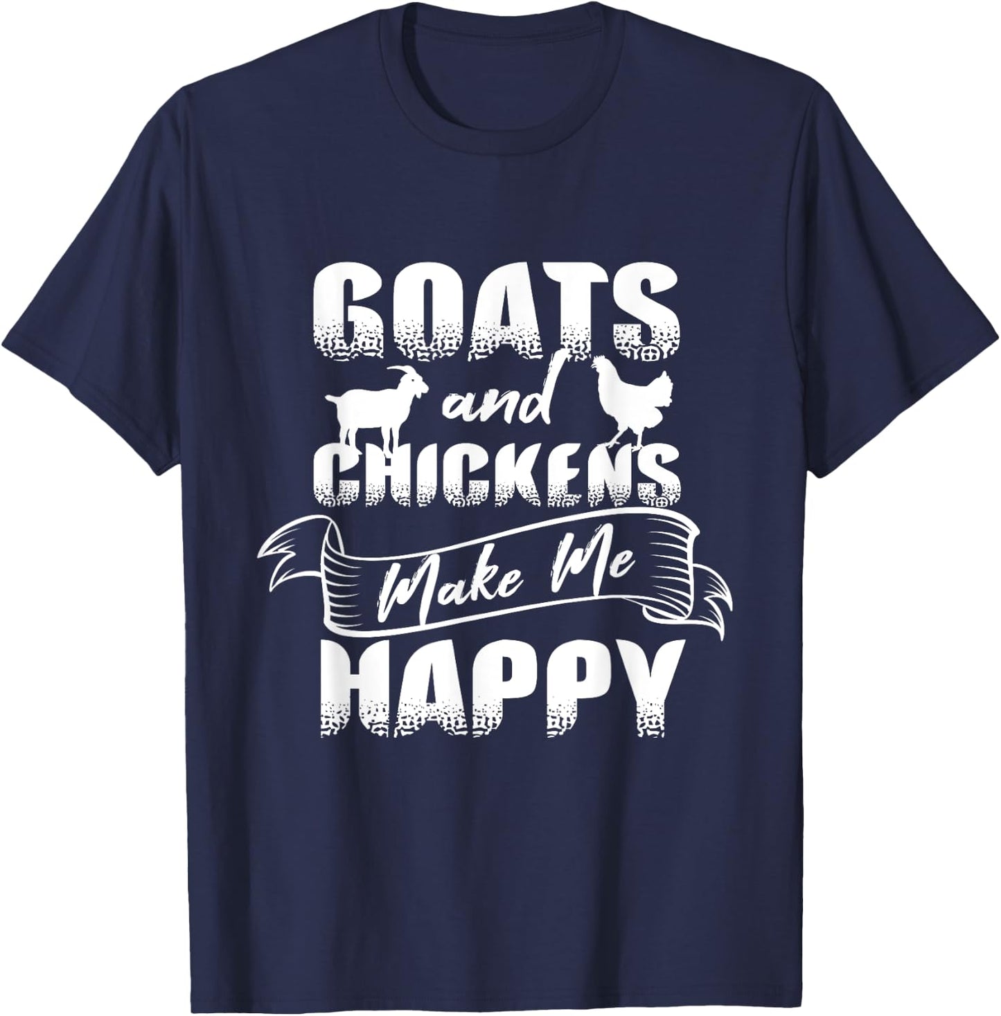 Goats Chickens Happy Funny Rancher Gift Humor Farmer Women T-Shirt - T-Shirt | Navy