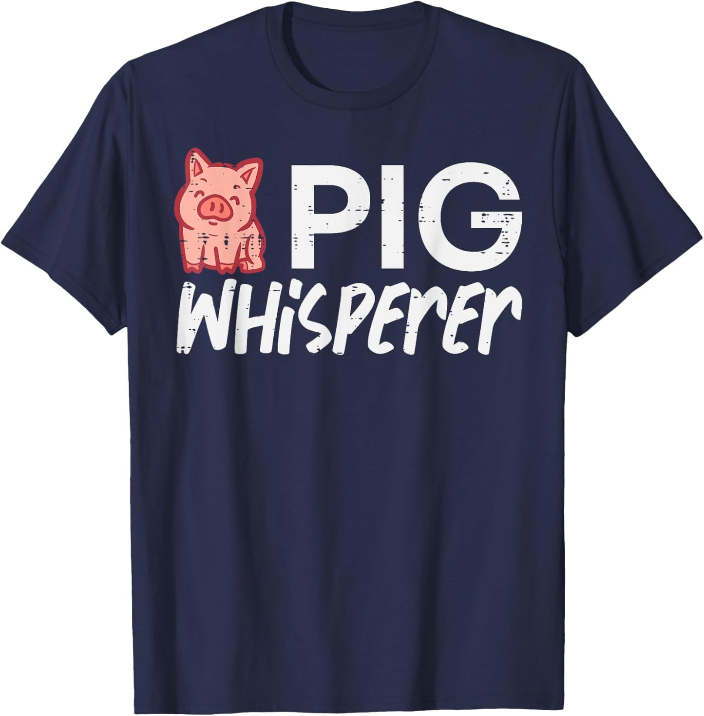 Pig Whisperer Funny Hog Farmer Swine Farm Men Women Kids T-Shirt - T-Shirt | Navy