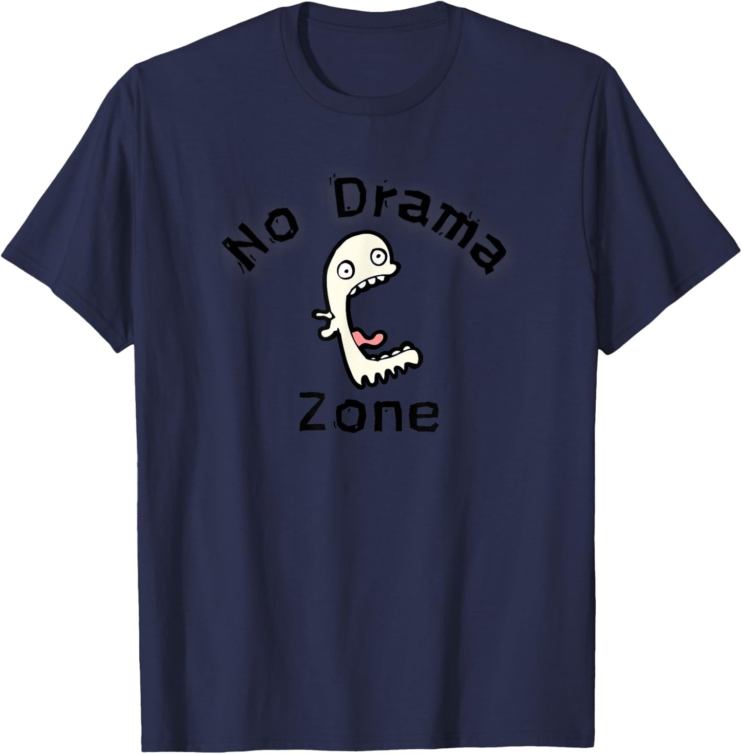 No Drama Zone Funny & Informative Drama Free Please T-Shirt - T-Shirt | Navy