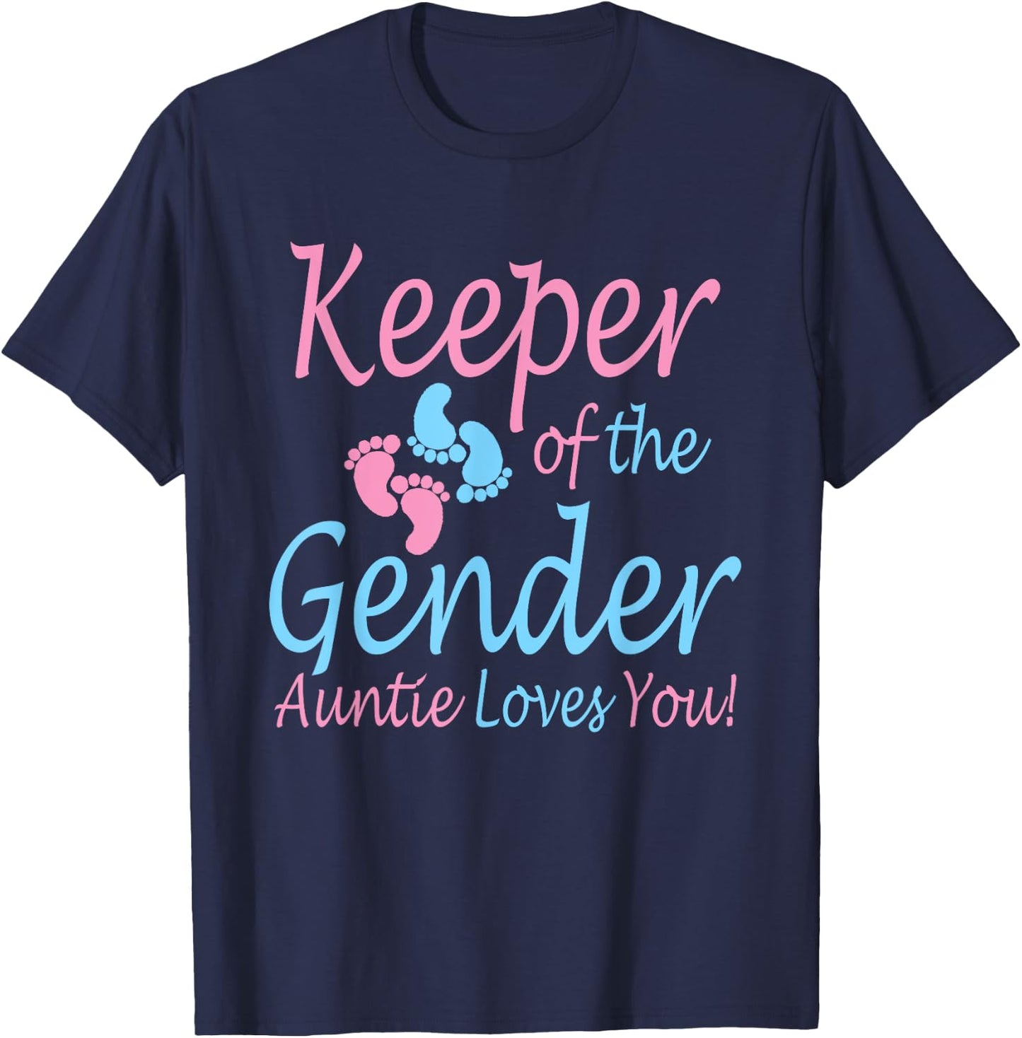 Keeper of the Gender Auntie - Gender Reveal Party Idea T-Shirt - T-Shirt | Navy