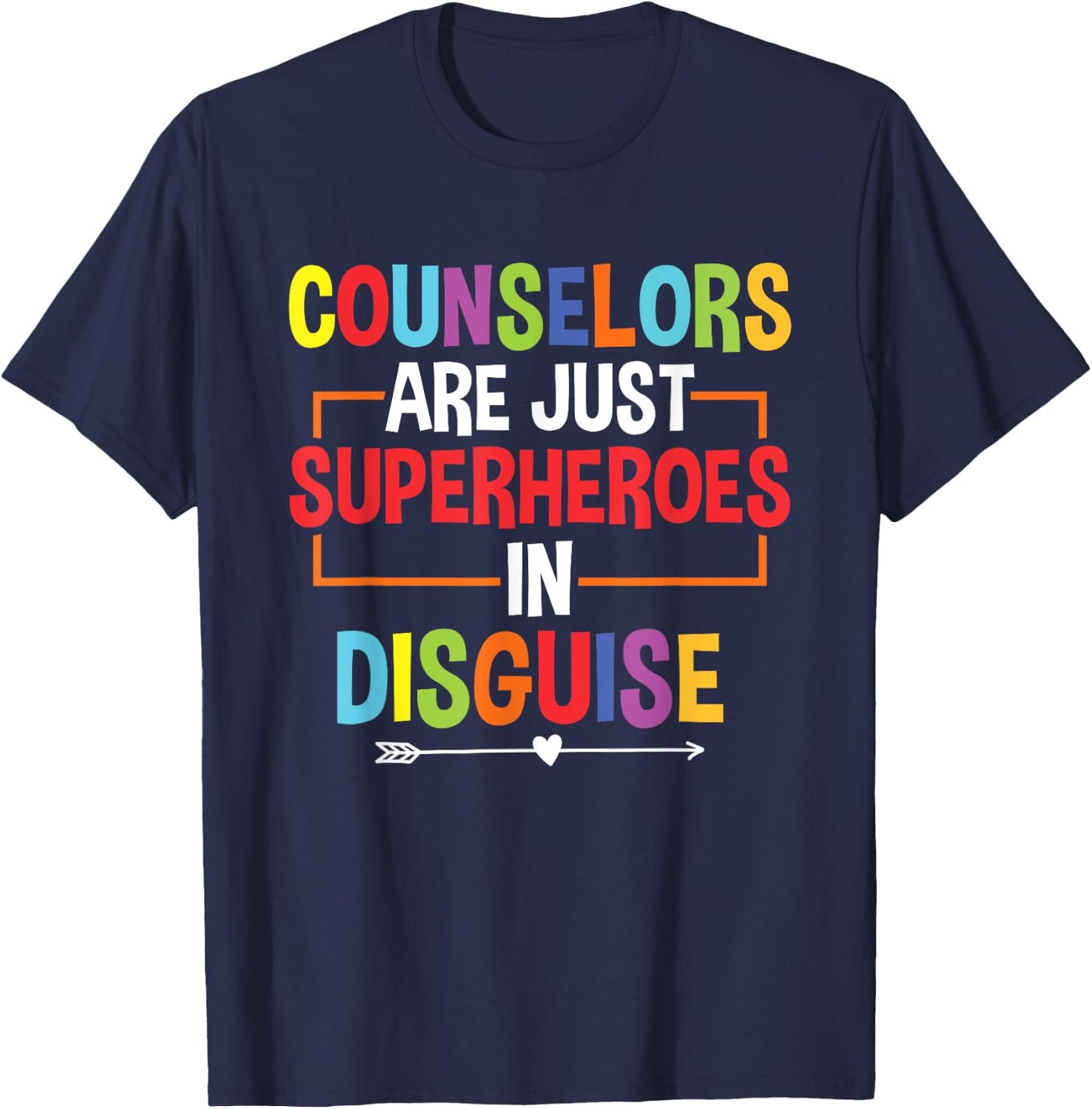 School Counselor Superheroes In Disguise School Counseling T-Shirt - T-Shirt | Navy