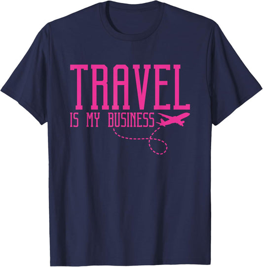 Travel Agent Travel Is My Business T-Shirt - T-Shirt | Navy
