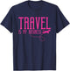 Travel Agent Travel Is My Business T-Shirt - T-Shirt | Navy