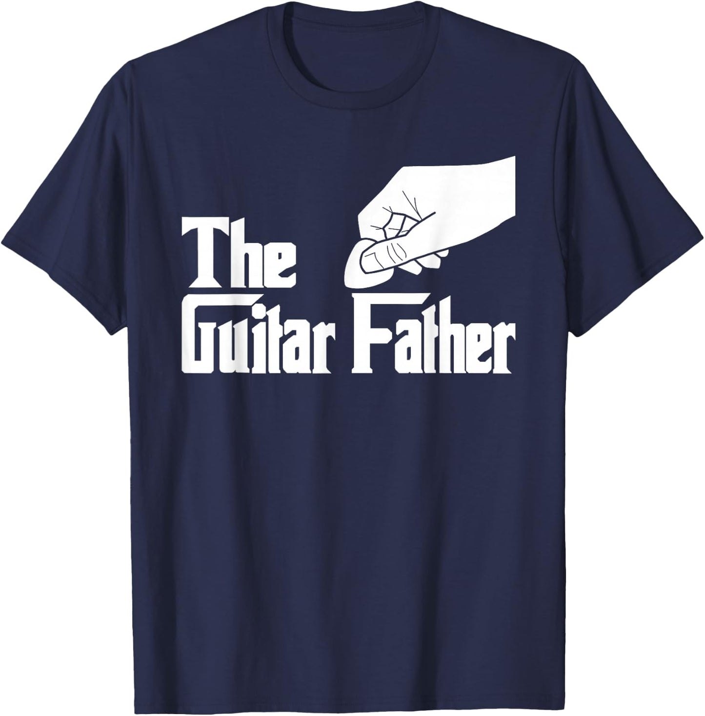 The Guitar Father - Guitar Player Guitarist Musician T-Shirt - T-Shirt | Navy