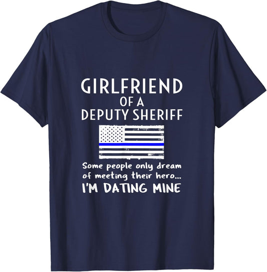 Proud Deputy Sheriff Girlfriend Boyfriend Quote Saying USA T-Shirt - T-Shirt | Navy