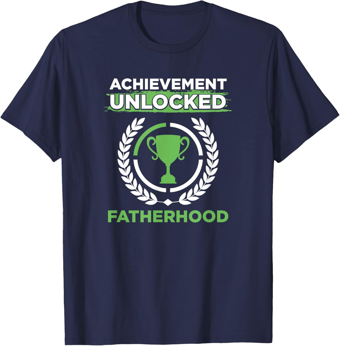 Achievement Unlocked Fatherhood Future Gamer Daddy Gift T-Shirt - T-Shirt | Navy