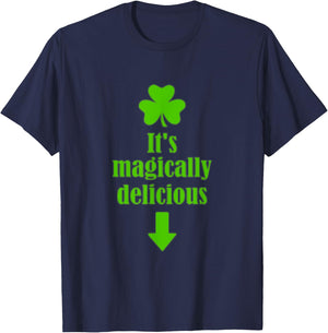 It's Magically Delicious Funny St. Patrick's Day T-Shirt - T-Shirt | Navy