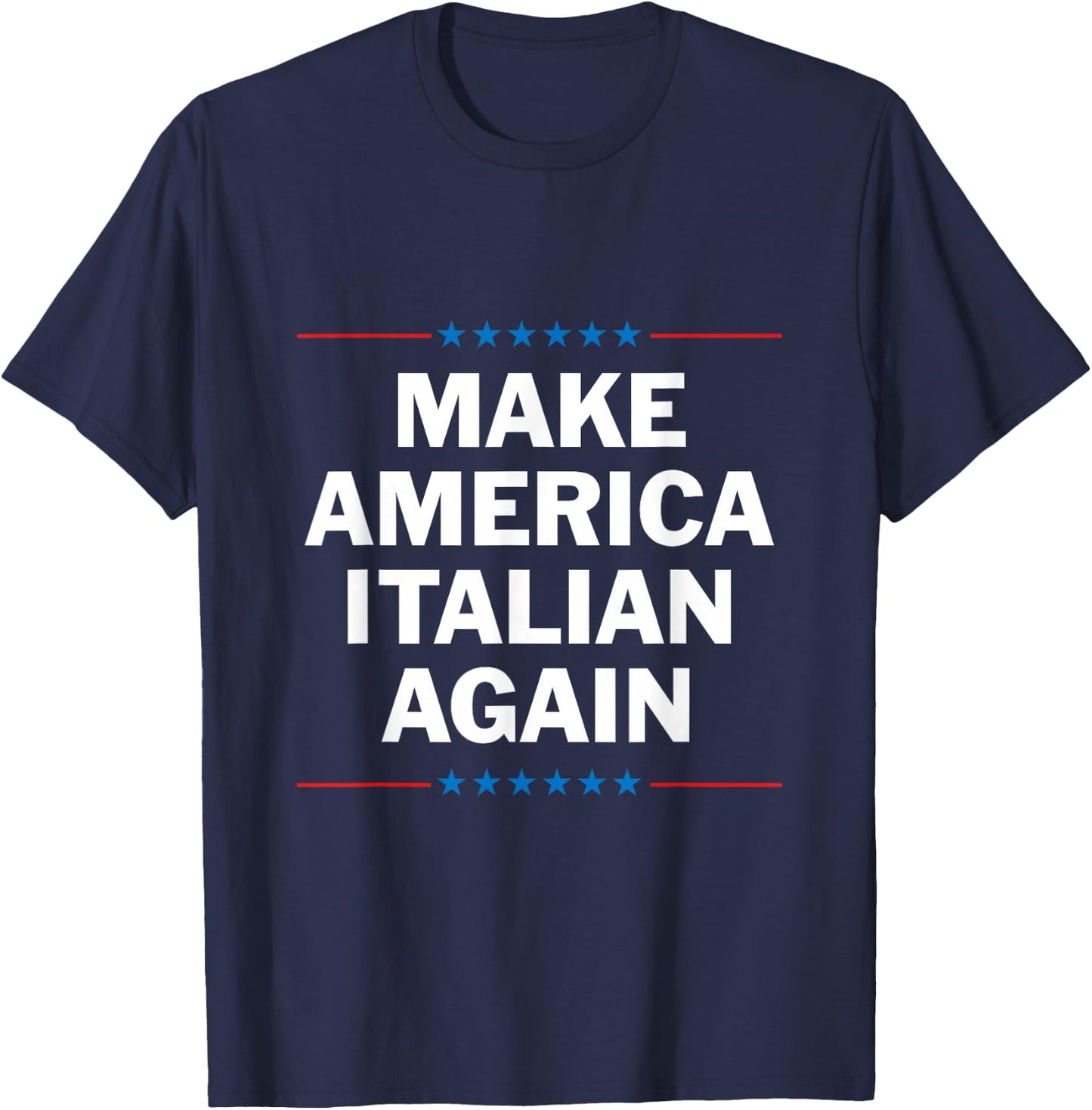 Make America Italian Again T-Shirt - T-Shirt | Navy