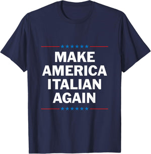 Make America Italian Again T-Shirt - T-Shirt | Navy