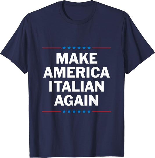 Make America Italian Again T-Shirt - T-Shirt | Navy