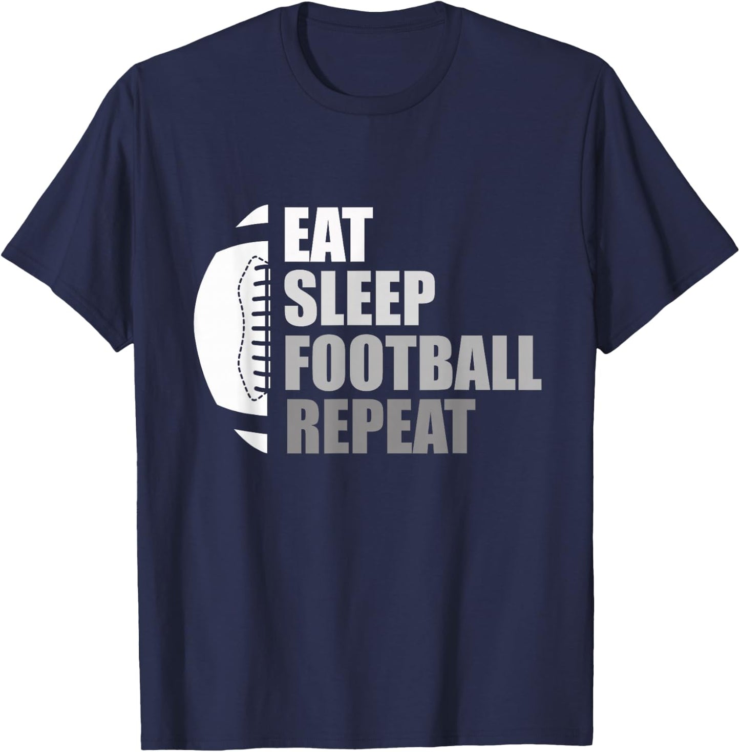 Eat Sleep Football Repeat Funny Football T-Shirt - T-Shirt | Navy