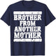 Brother from Another Mother Friendship Quotes Distressed T-Shirt - T-Shirt | Navy