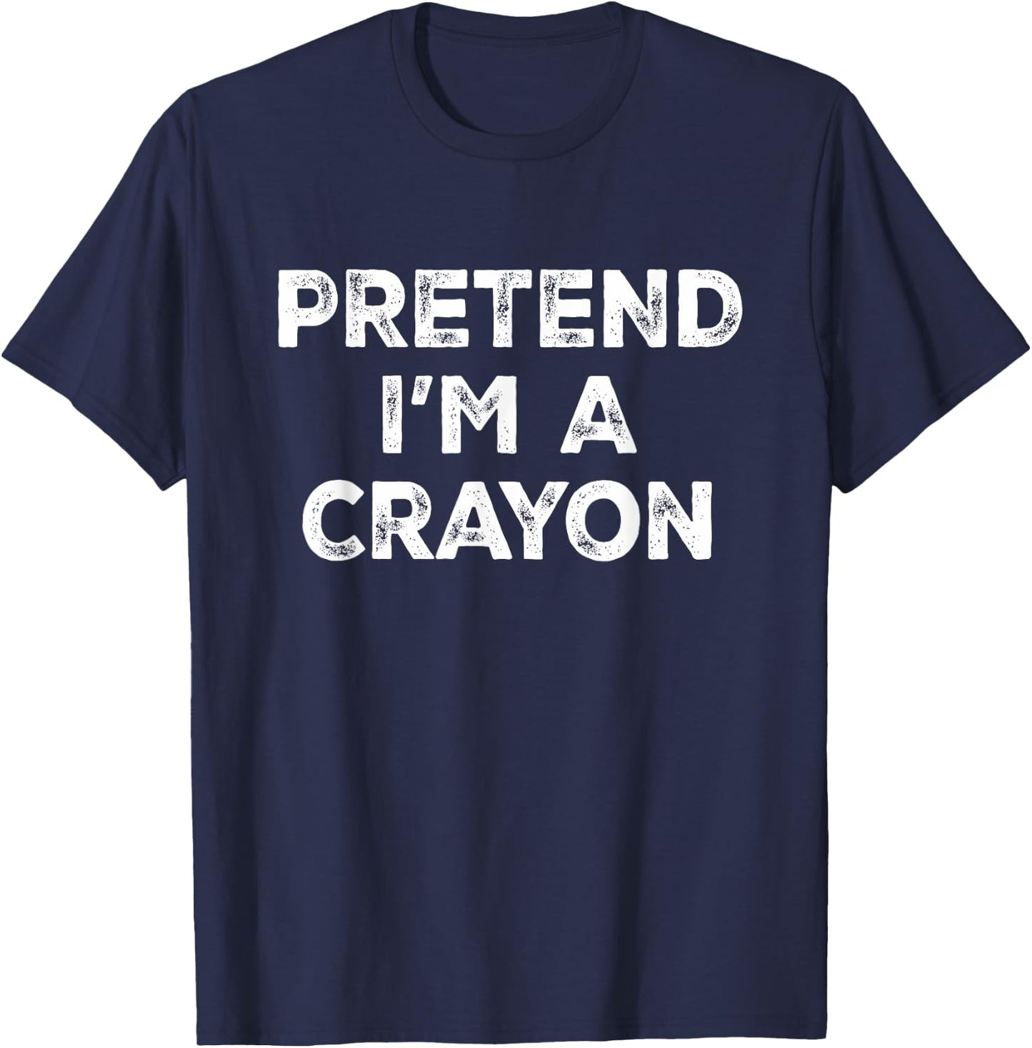 Pretend I'm A Crayon Lazy Halloween Costume T-Shirt - T-Shirt | Navy
