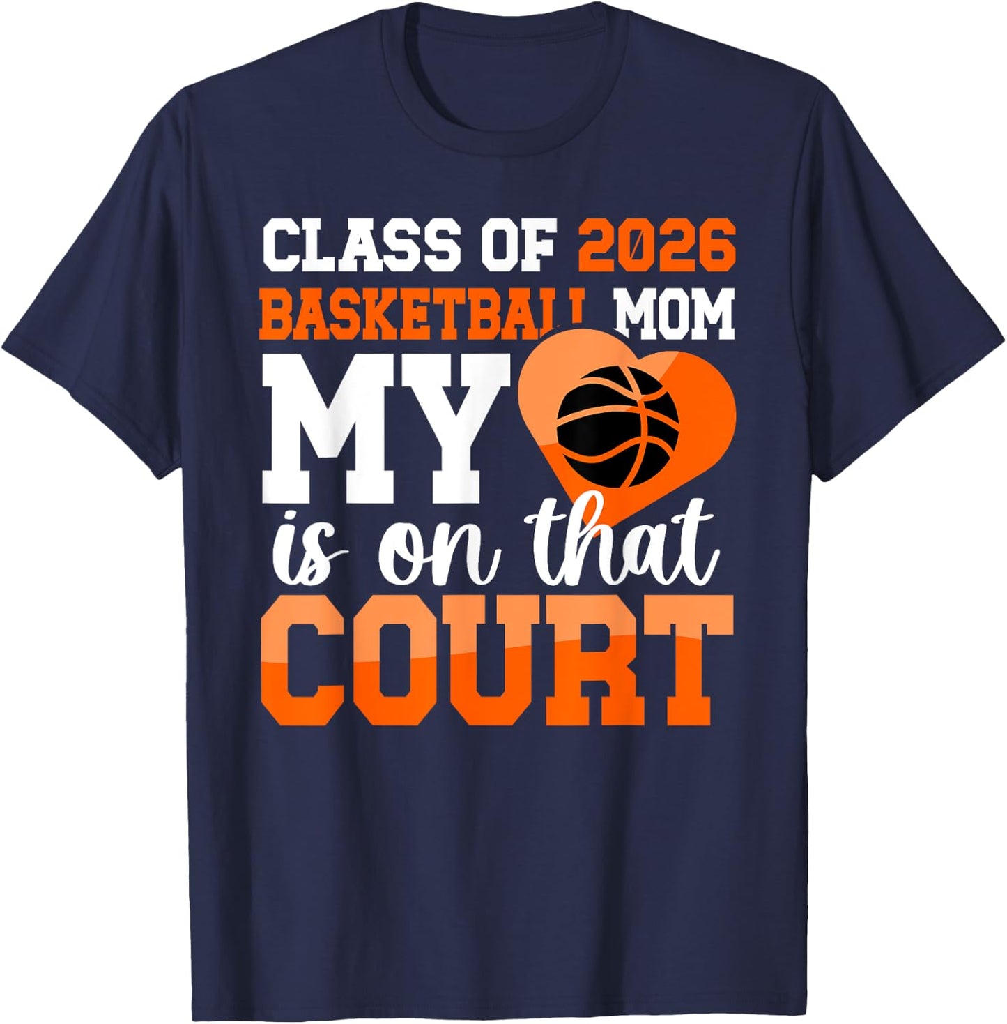 Class Of 2026 Basketball Senior Mom Basketball Senior Mama T-Shirt - T-Shirt | Navy