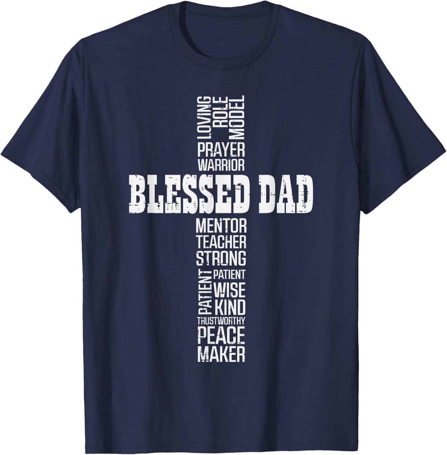 Fathers Day Blessed Dad Cross Christian Daddy Papa Dada Men T-Shirt - T-Shirt | Navy