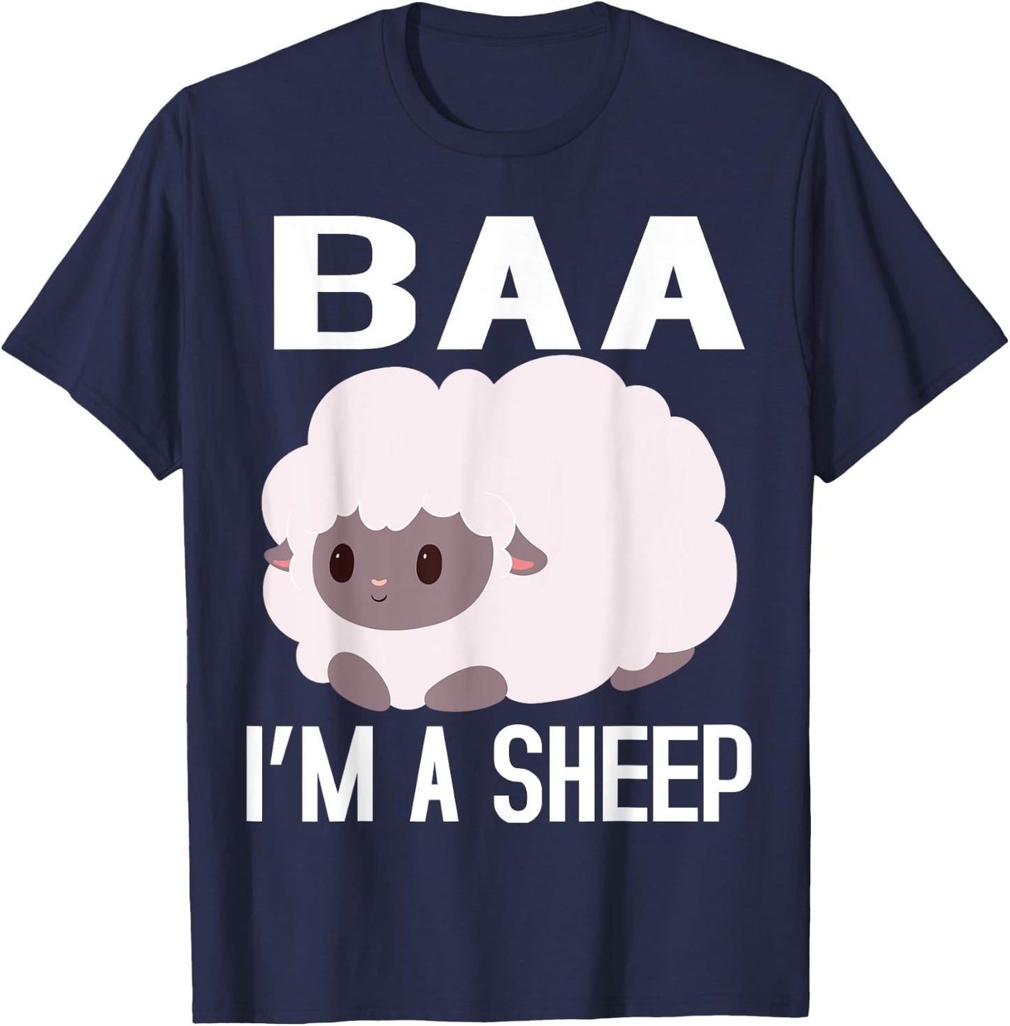 Baa I'm A Sheep FUNNY FARMER IDEA ,KIDS,BOY,GIRL T-Shirt - T-Shirt | Navy