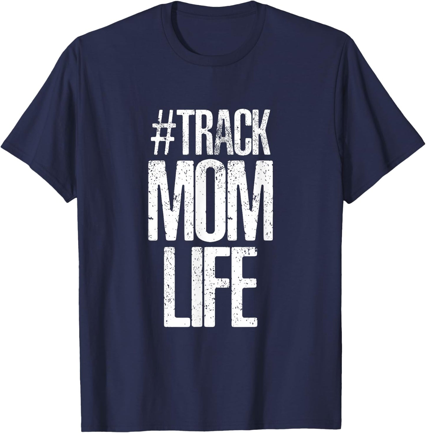 Track Mom Life Marathon Running T Shirt Artwork Print T-Shirt - T-Shirt | Navy