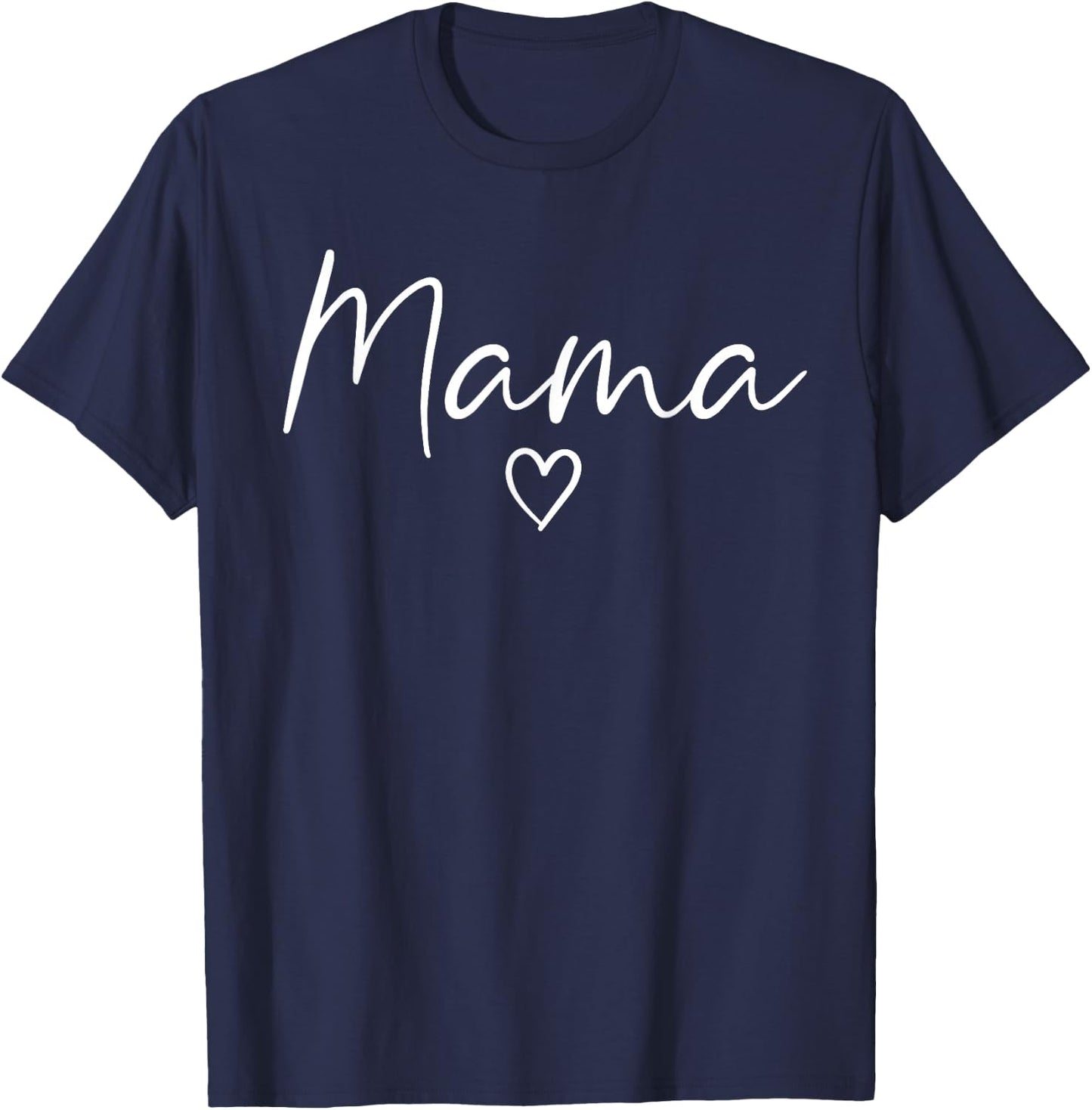 Mama Gifts Heart Mother's Day Mama T-Shirt - T-Shirt | Navy