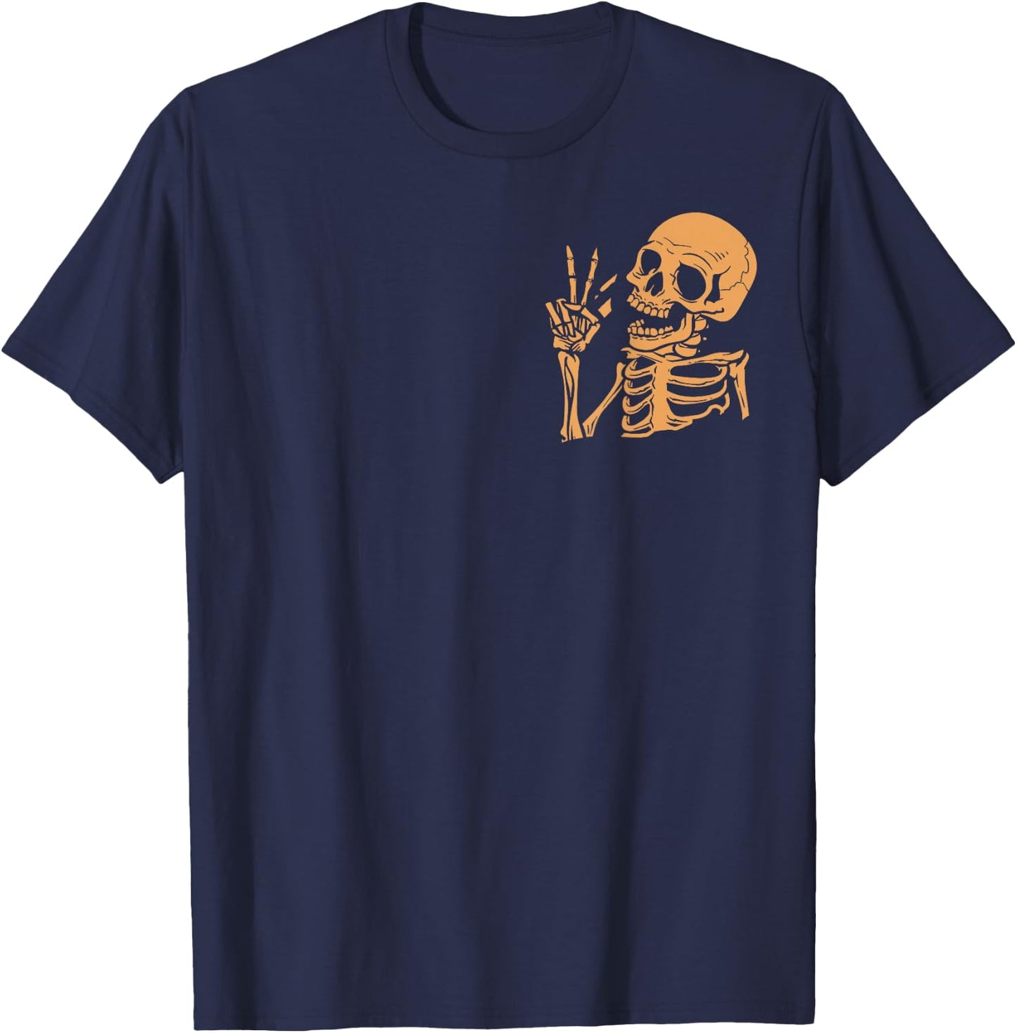 (2Sided Front+Back) Have The Day You Deserve skeleton T-Shirt - T-Shirt | Navy