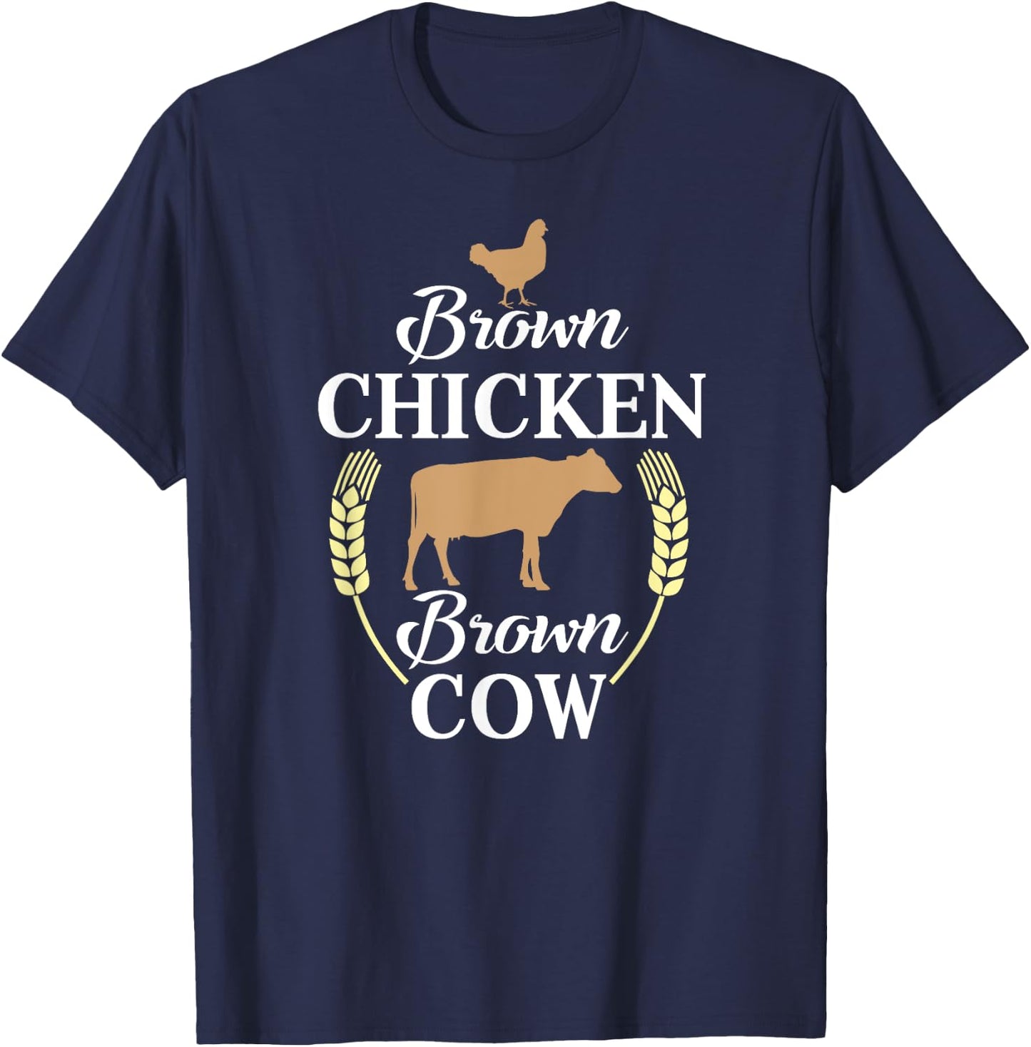 Brown Chicken Brown Cow shirt Funny Joke T-Shirt - T-Shirt | Navy