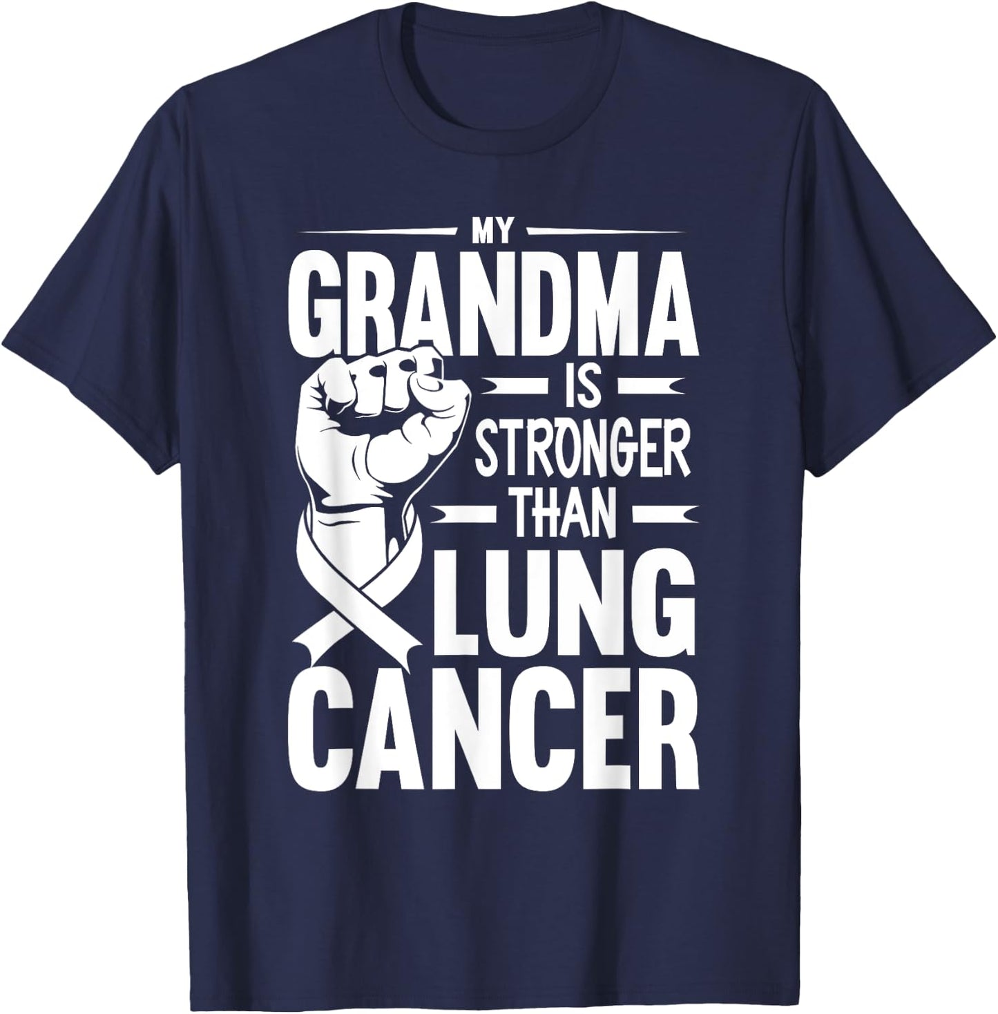 My Grandma Is Stronger Than Lung Cancer Awareness T-Shirt - T-Shirt | Navy