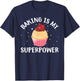 Cool Baking Women Cupcake Superpower Baker Cake Chef T-Shirt - T-Shirt | Navy