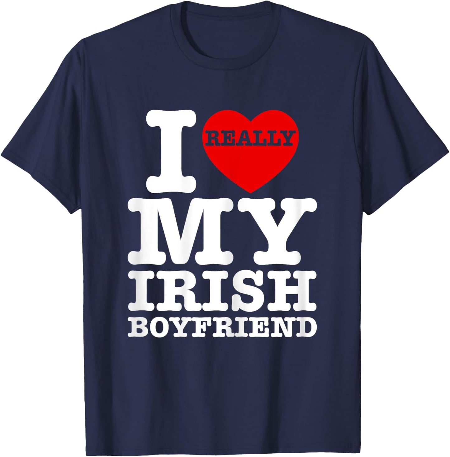 I Love My Irish Boyfriend I Heart BF Couple Matching Vintage T-Shirt - T-Shirt | Navy