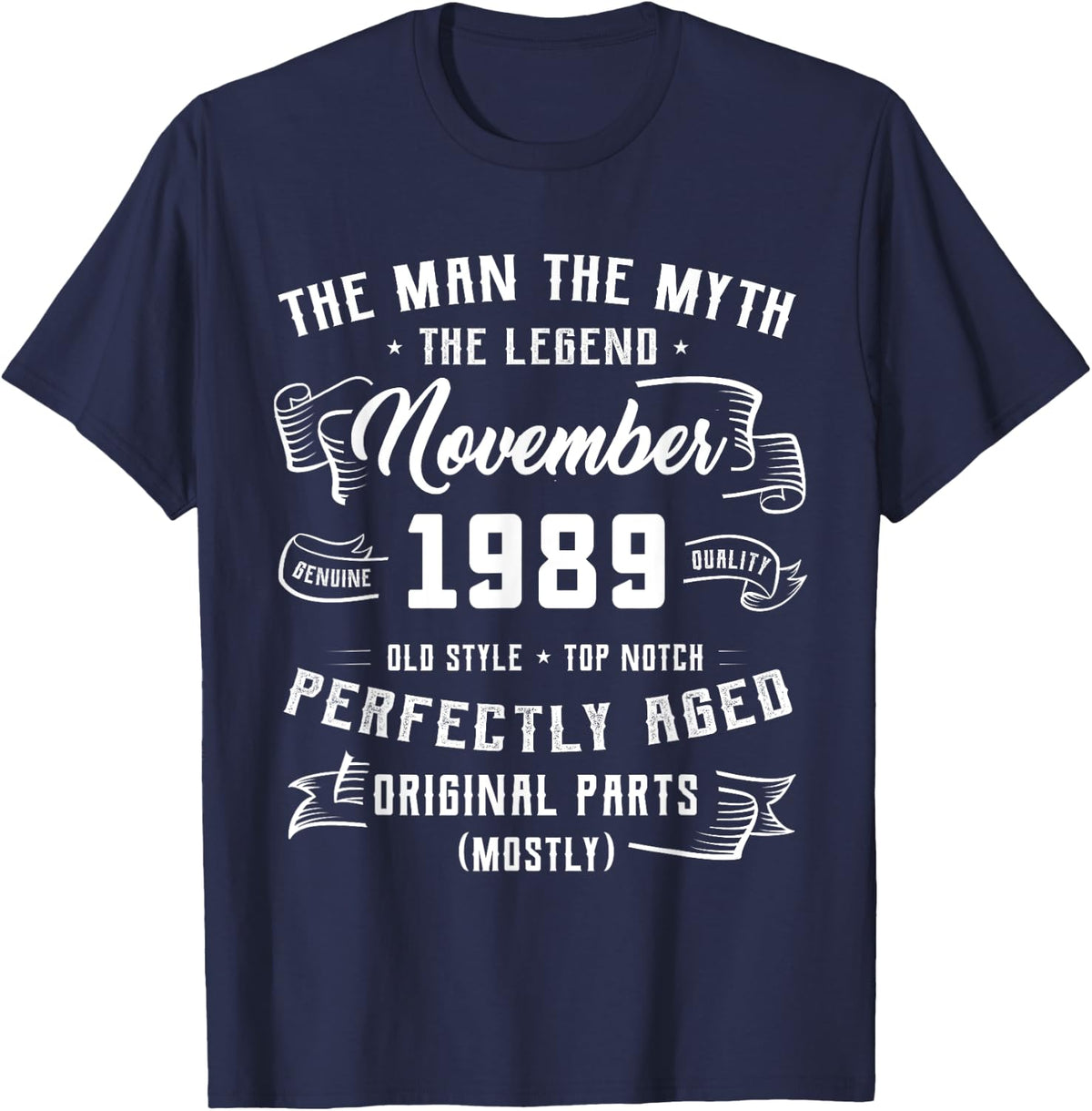 Man Myth Legend November 1989 35th Birthday Gift 35 Years Ol T-Shirt - T-Shirt | Navy