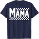 Funny Retro Checkered Mama Vintage Mom Mother's Day T-Shirt - T-Shirt | Navy