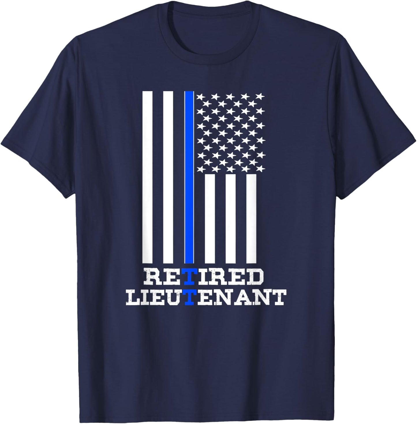 Retired Police Lieutenant Shirt Thin Blue Line Retirement T-Shirt - T-Shirt | Navy