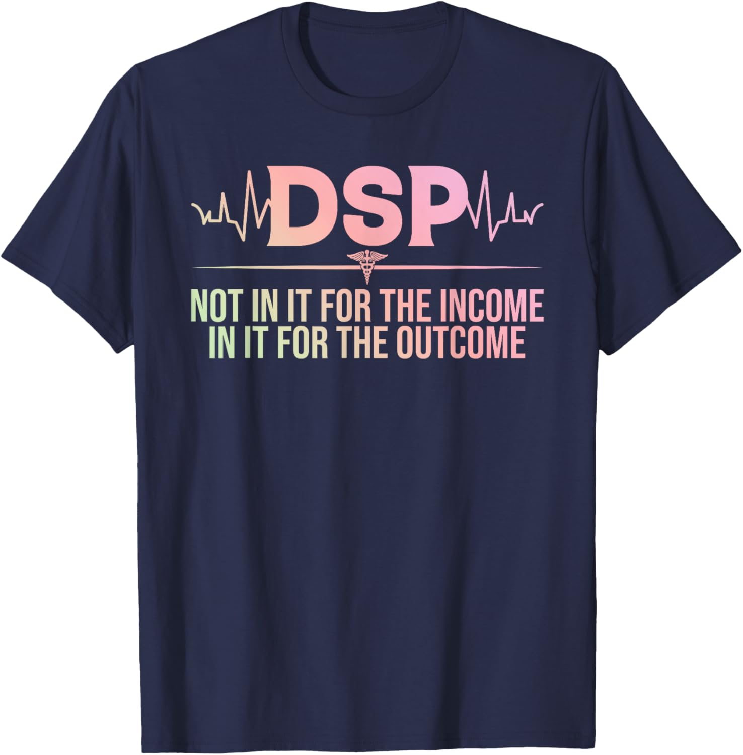 Direct support professional DSP Caregiver T-Shirt - T-Shirt | Navy
