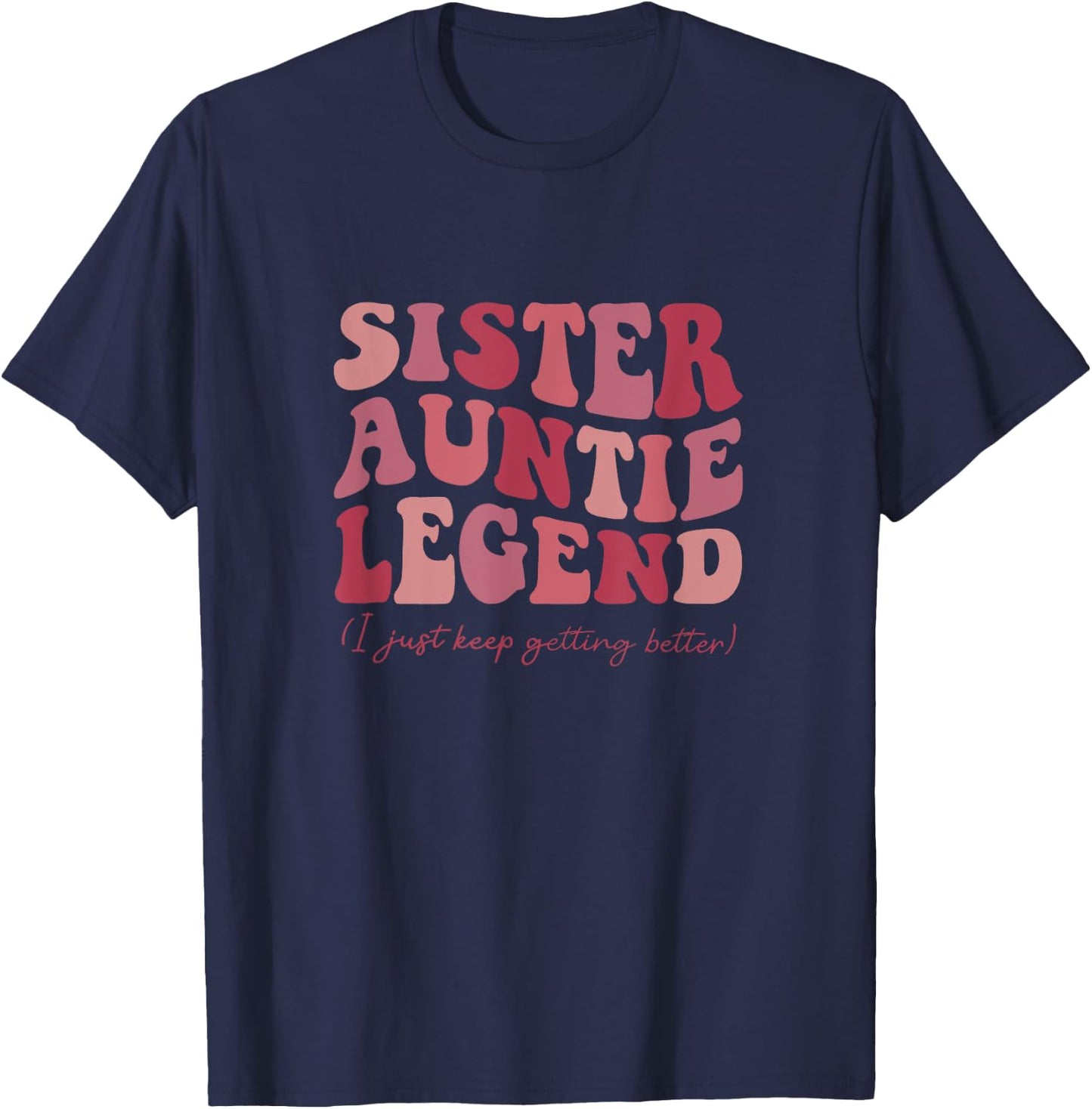 Sister Auntie Legend Groovy Funny Cool Aunties Club New Aunt T-Shirt - T-Shirt | Navy