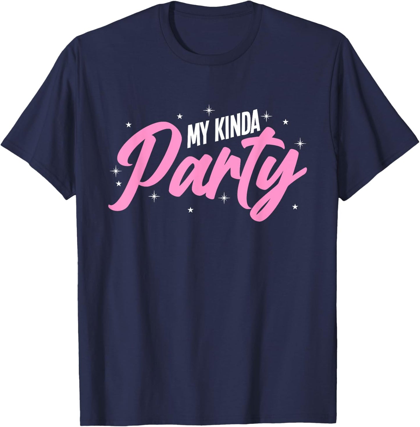 My Kinda Party T-Shirt - T-Shirt | Navy