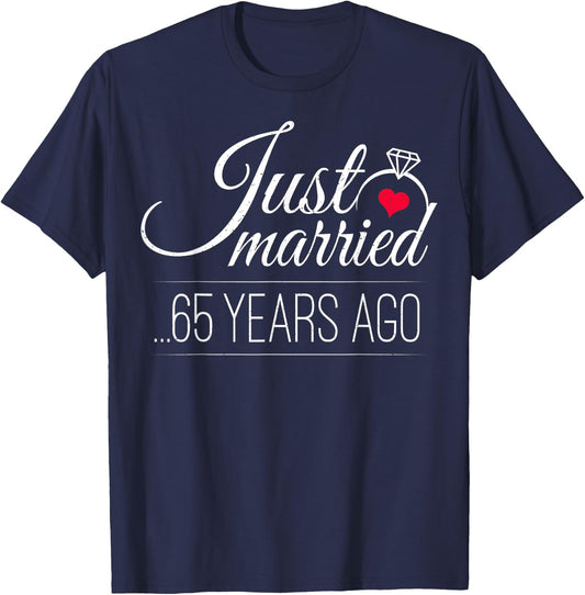 Just Married 65 Years Ago - 65th Wedding Anniversary T-Shirt - T-Shirt | Navy
