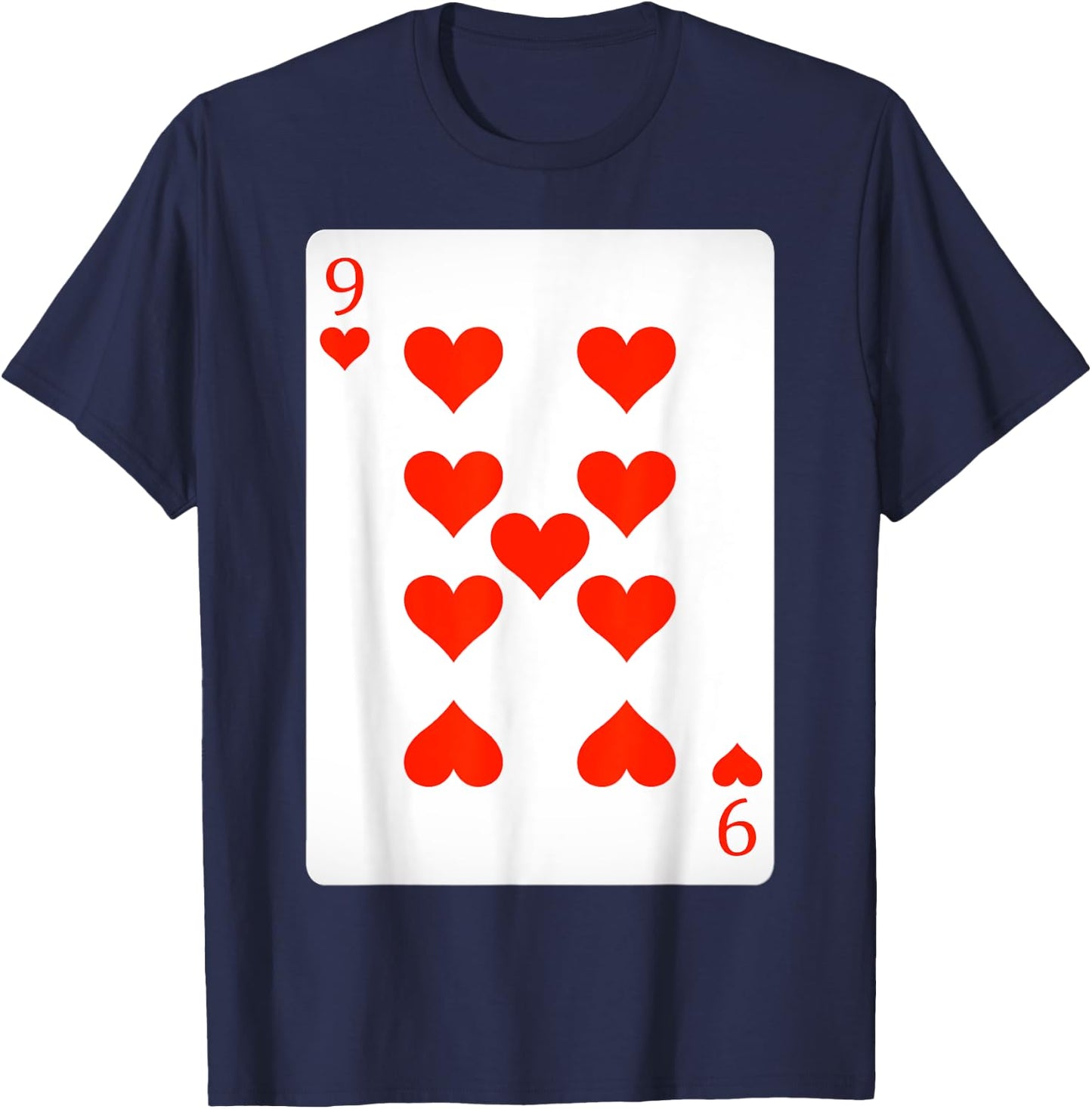 9 Nine Of Hearts Playing Cards Shirt Easy Halloween Costume T-Shirt - T-Shirt | Navy