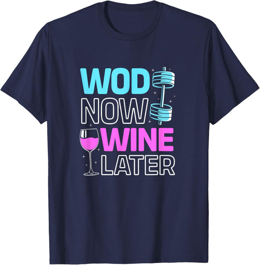 Wod Now Wine Later Bodybuilding Funny Gym Rat T-Shirt - T-Shirt | Navy