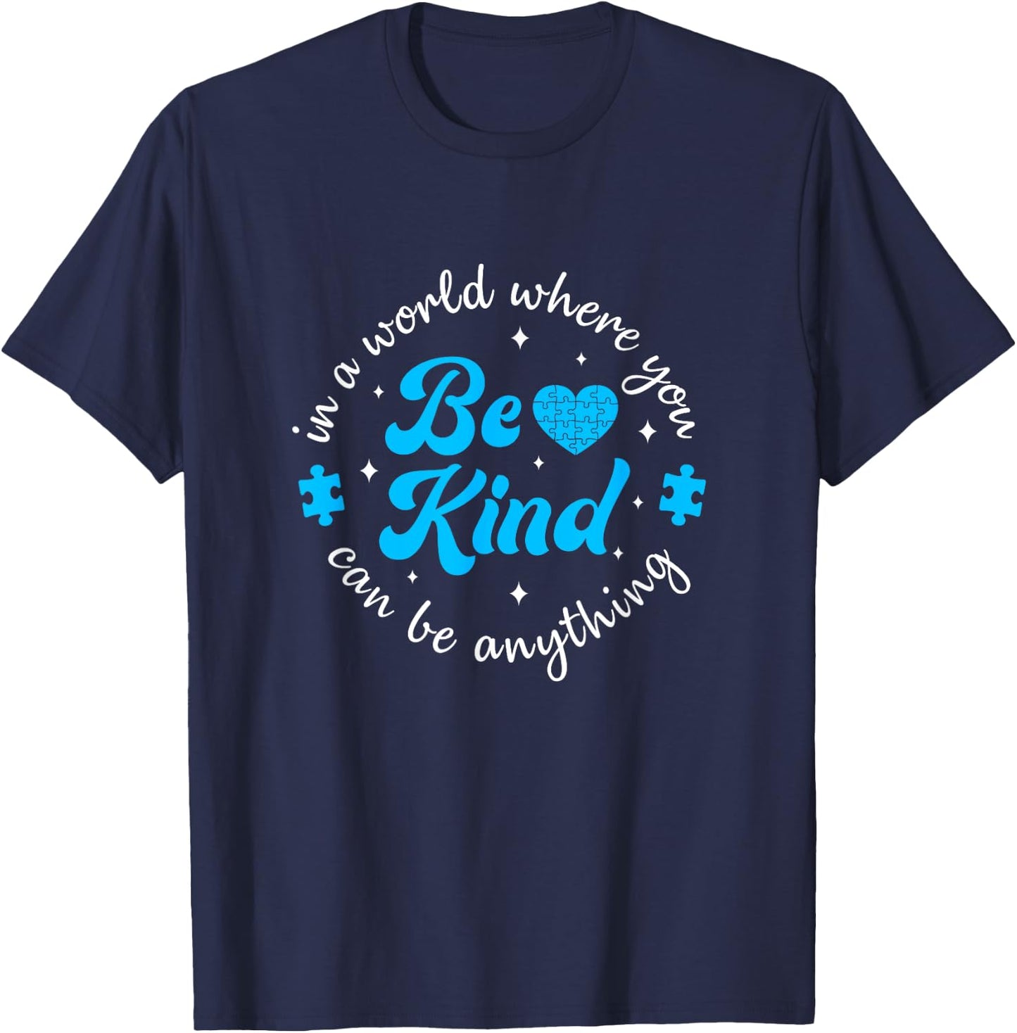 Autism Be Kind Women Kids Blue Be Kind Autism Awareness T-Shirt - T-Shirt | Navy