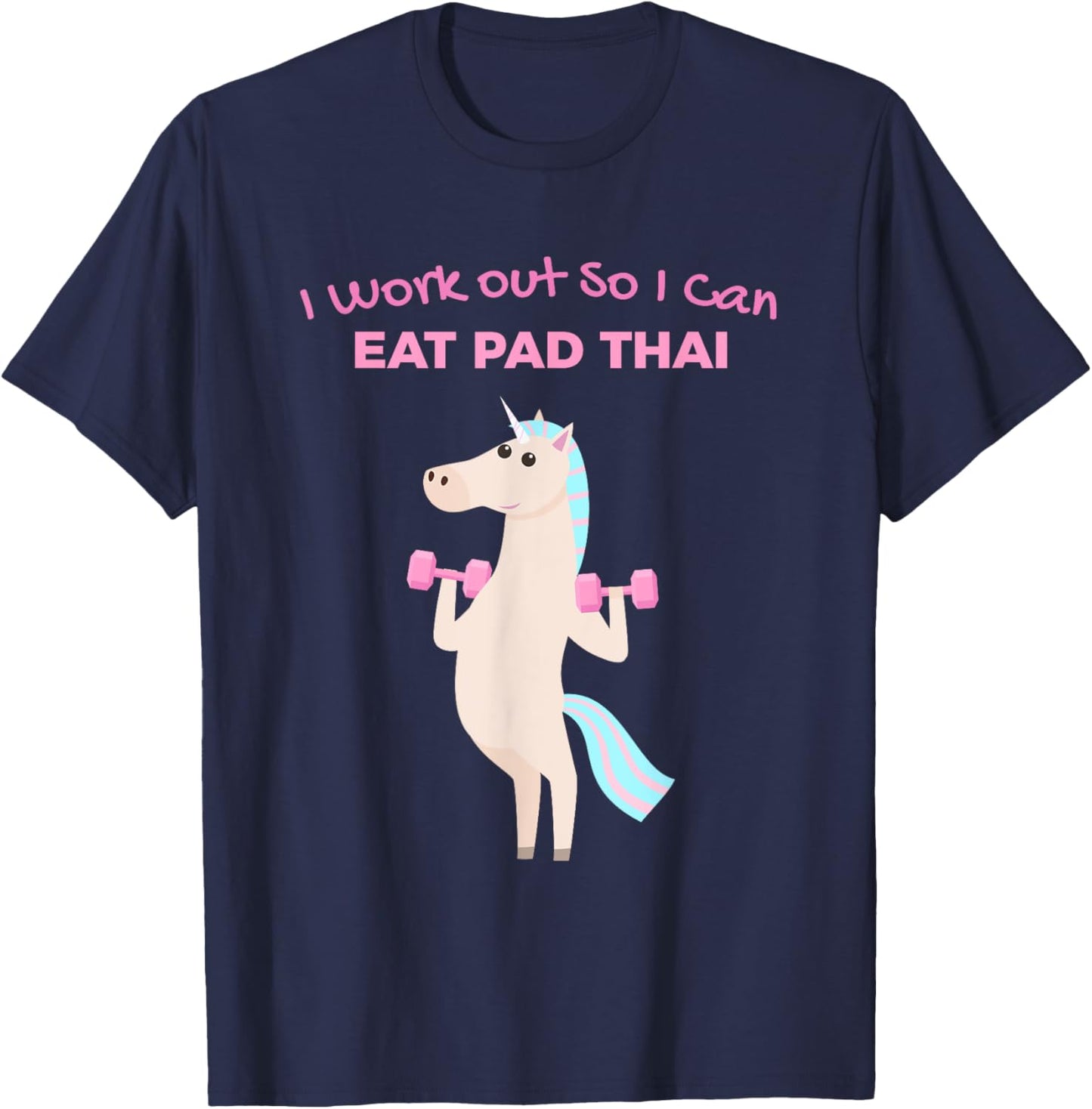 Funny Pad Thai Lover Unicorn Gym Design T-Shirt - T-Shirt | Navy