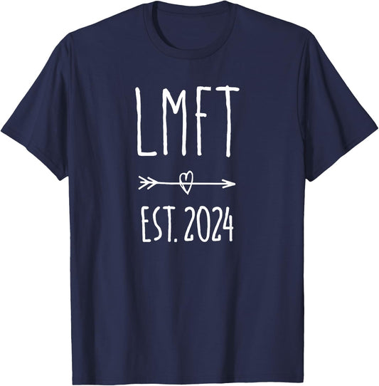 LMFT Licensed Marriage and Family Therapist Graduation 2024 T-Shirt - T-Shirt | Navy