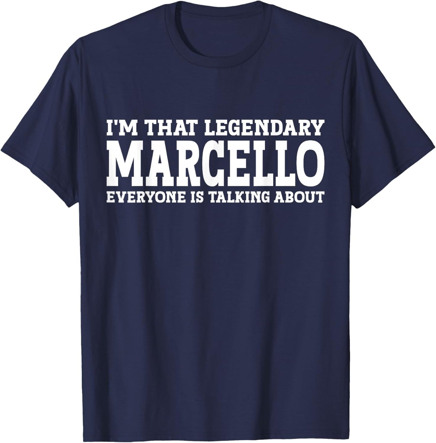 Marcello Personal Name First Name Funny Marcello T-Shirt - T-Shirt | Navy