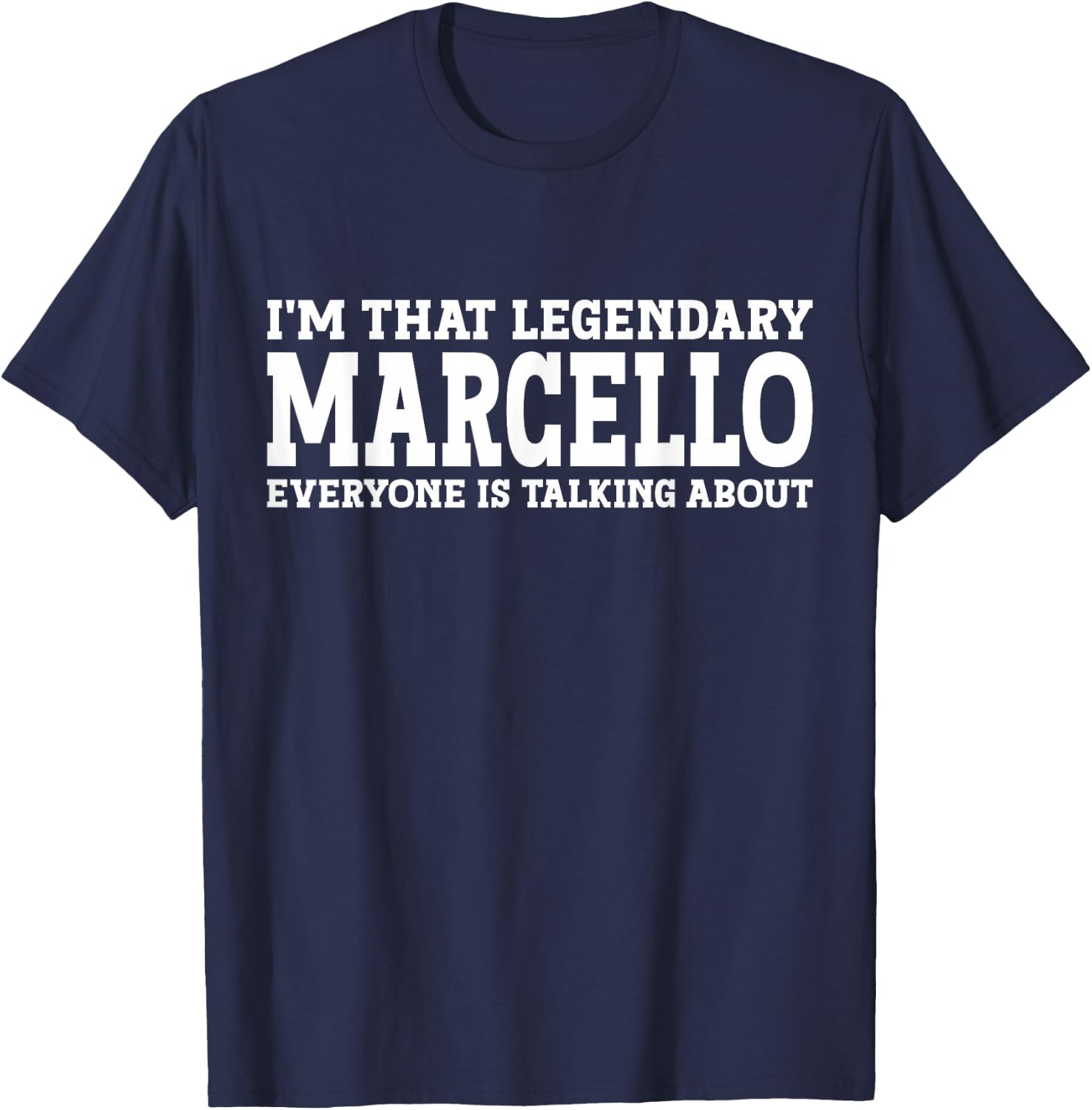 Marcello Personal Name First Name Funny Marcello T-Shirt - T-Shirt | Navy