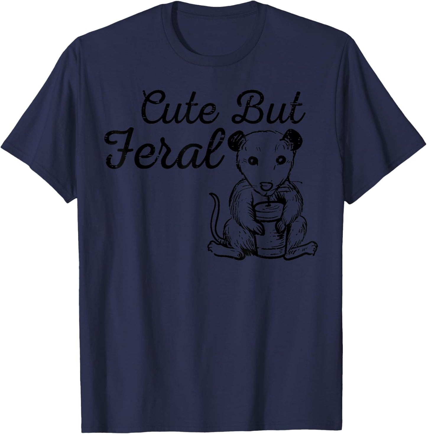Opossum Cute But Feral Funny Possum Street Cat Kid Women Men T-Shirt - T-Shirt | Navy