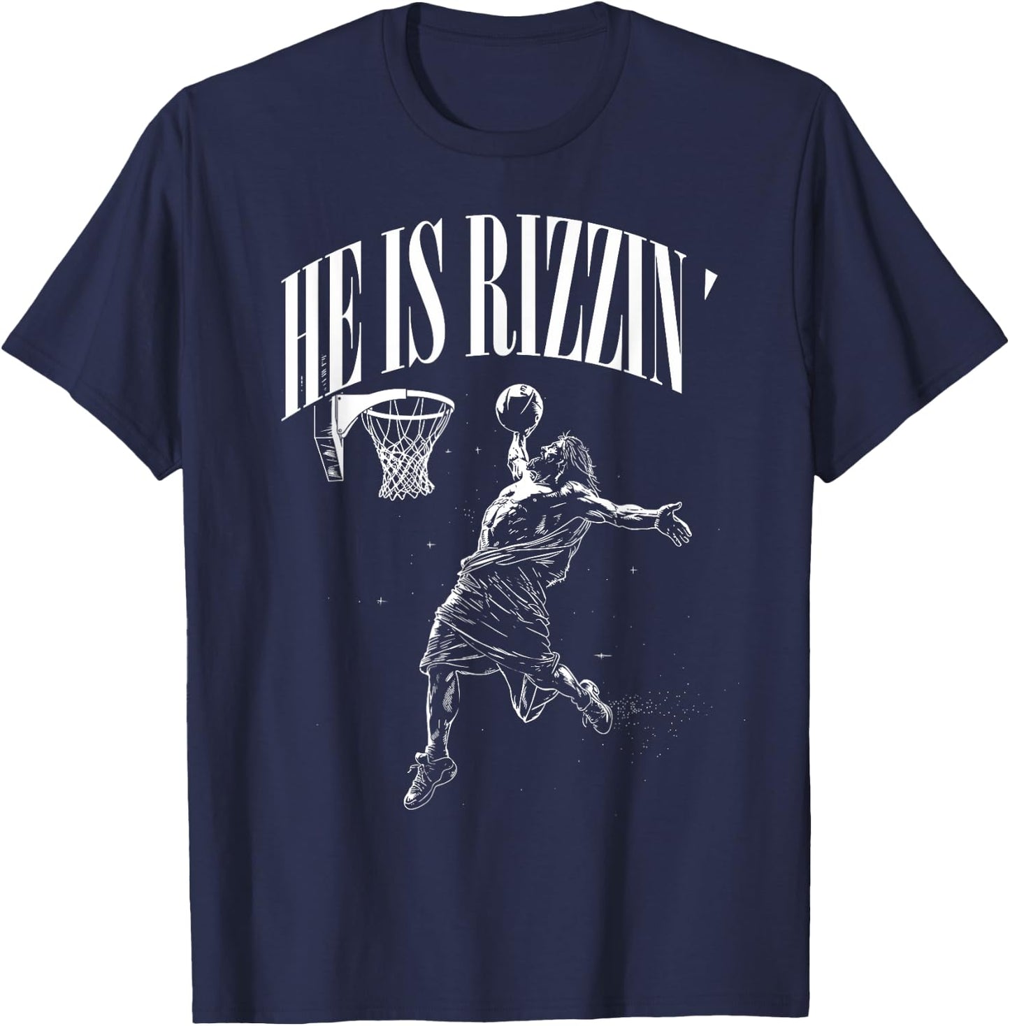He Is Rizzin Funny Jesus playing Basketball funny easter T-Shirt - T-Shirt | Navy