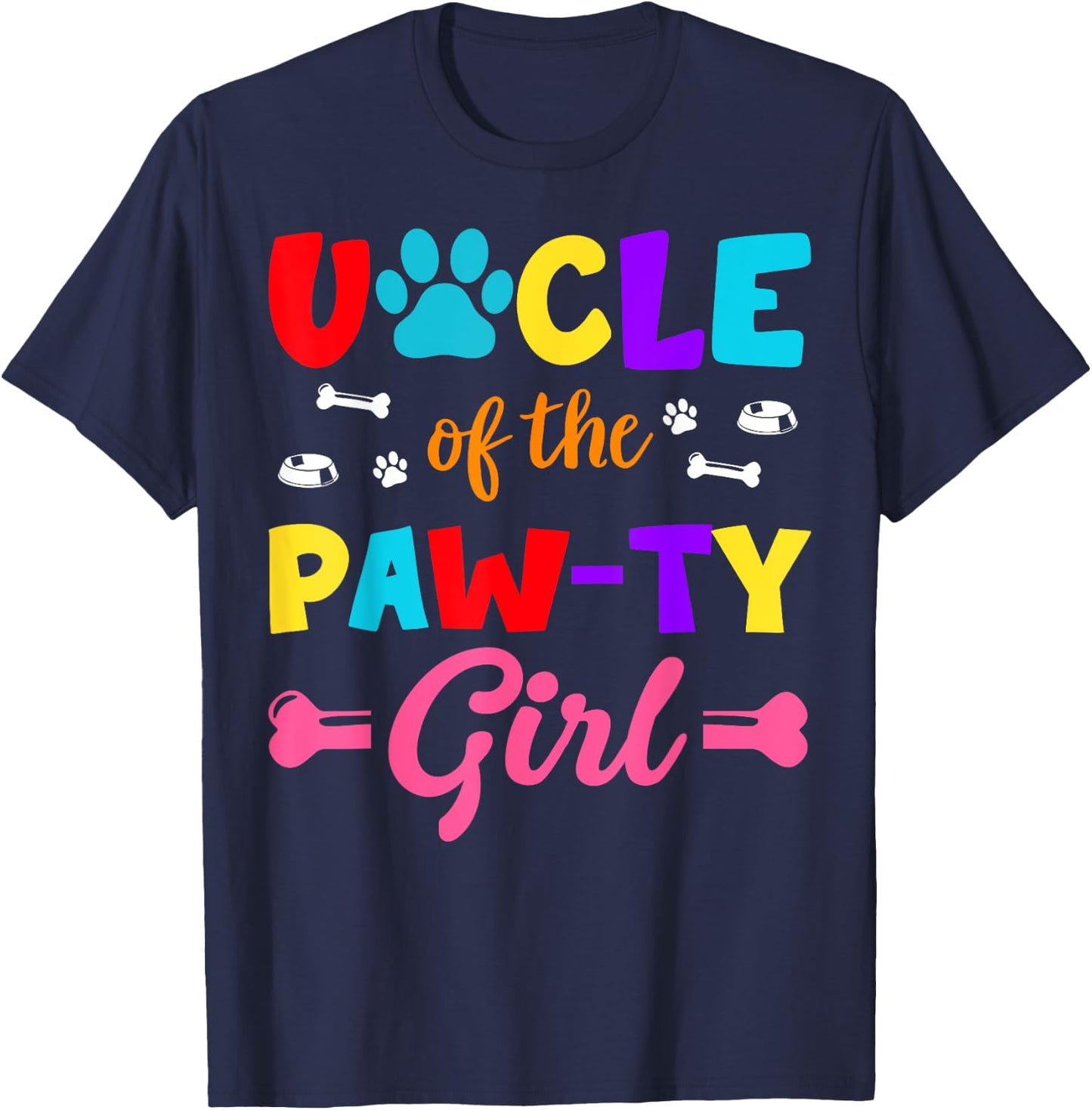Uncle Of The Paw-ty Girl Dog Family Matching Party T-Shirt - T-Shirt | Navy