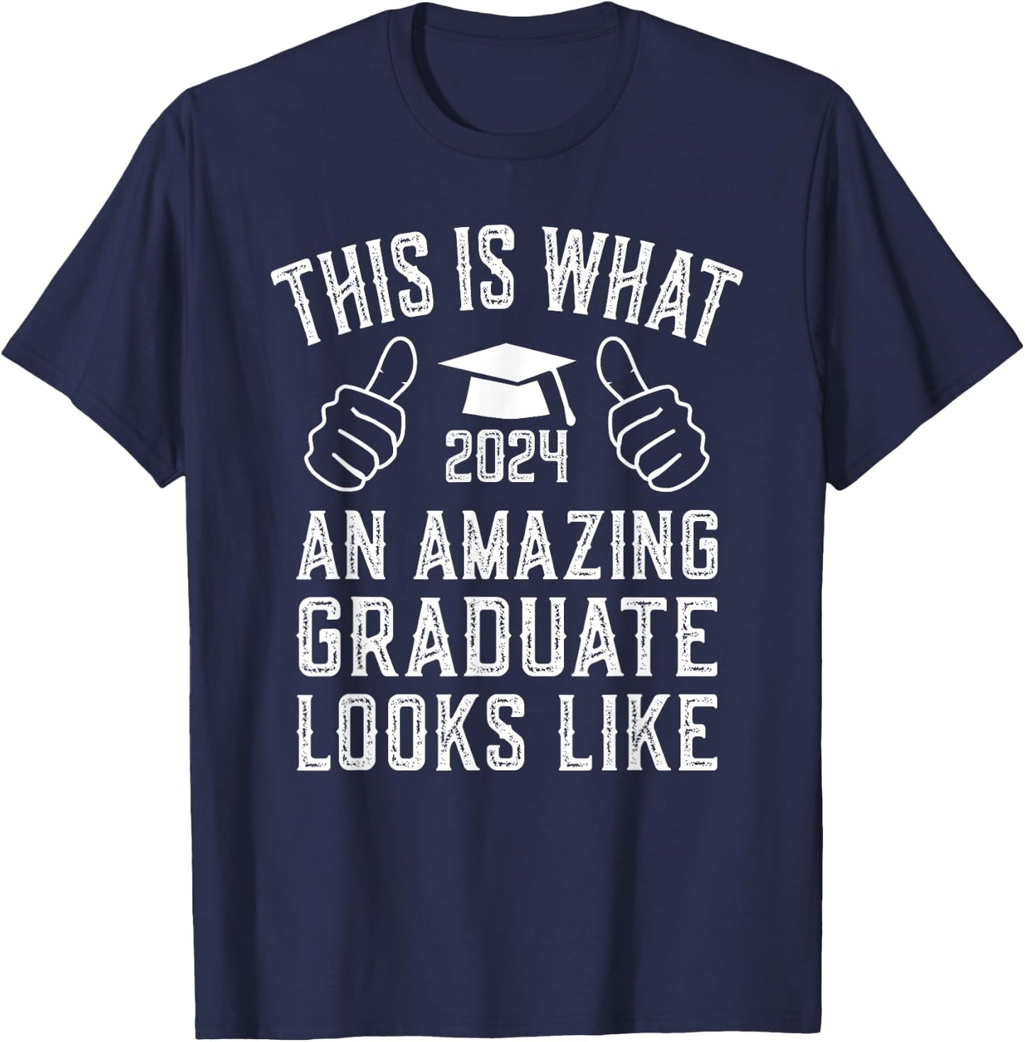 Amazing Graduate 2024 Graduation T-Shirt - T-Shirt | Navy