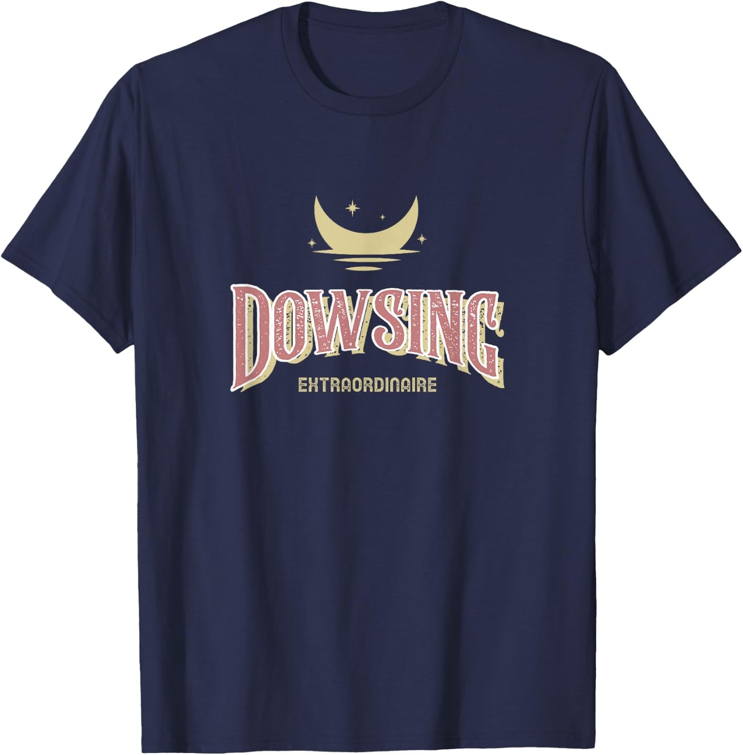 Dowsing Extraordinaire Rods Psychic T-Shirt - T-Shirt | Navy